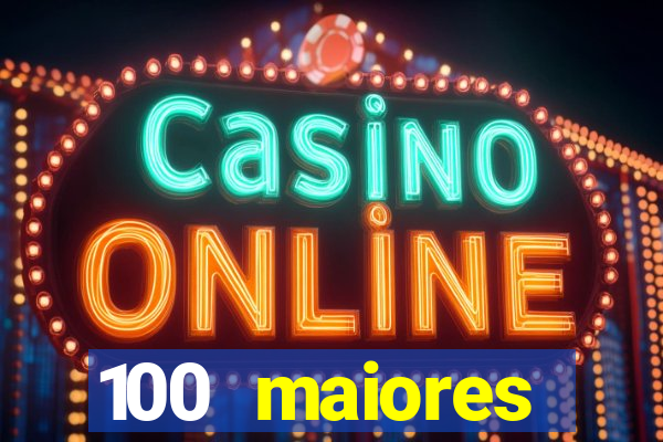 100 maiores empresas da bahia